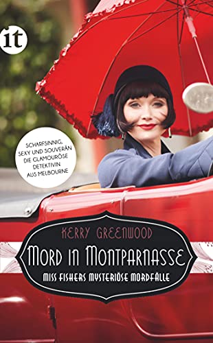 Mord in Montparnasse: Miss Fishers mysteriöse Mordfälle (Miss-Fisher-Krimis) von Insel Verlag
