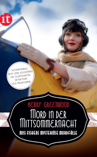 Mord in der Mittsommernacht: Miss Fishers mysteriöse Mordfälle (Miss-Fisher-Krimis) von Insel Verlag GmbH