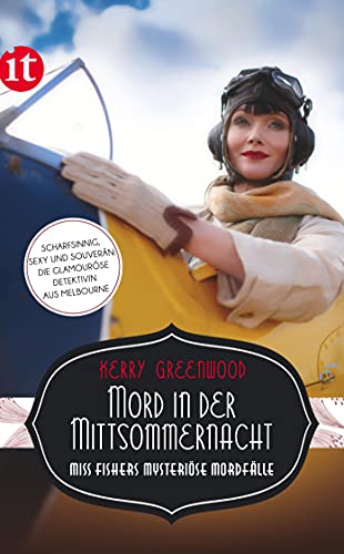 Mord in der Mittsommernacht: Miss Fishers mysteriöse Mordfälle (Miss-Fisher-Krimis) von Insel Verlag GmbH