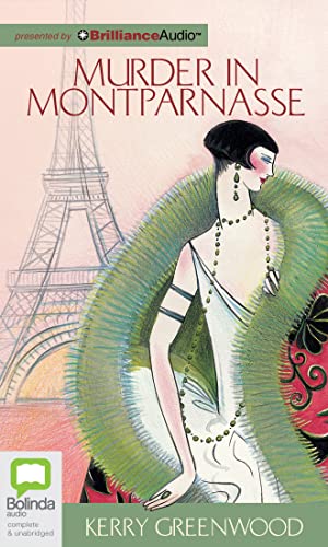 Murder in Montparnasse (Phryne Fisher Mysteries, Band 12) von Bolinda Audio