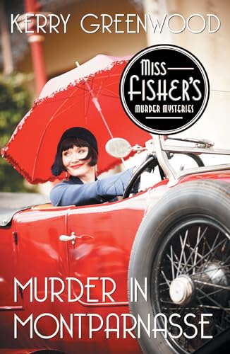 Murder in Montparnasse (Phryne Fisher Mystery, Band 12)