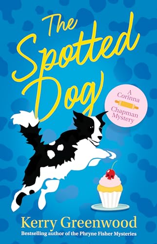 The Spotted Dog (Corinna Chapman Mystery, Band 7)