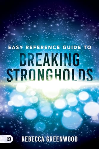 Easy Reference Guide to Breaking Strongholds von Destiny Image