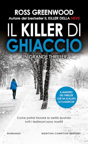 Il killer di ghiaccio (Gli insuperabili Gold) von Newton Compton Editori