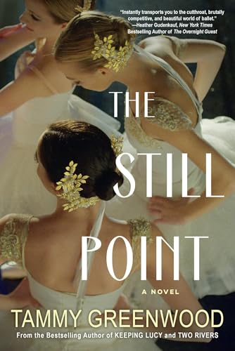 The Still Point: An Addictive Novel of Desire and Jealousy