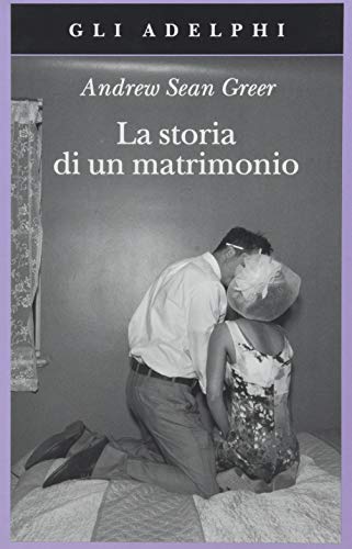 La storia di un matrimonio (Gli Adelphi)