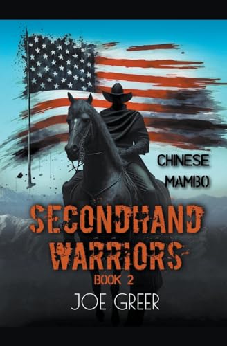 Chinese Mambo (Secondhand Warriors, Band 2) von Joe Greer