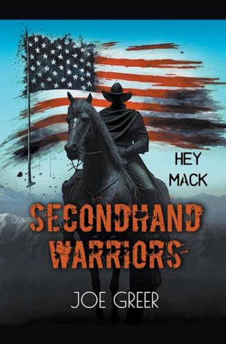 Hey, Mack (Secondhand Warriors, Band 1) von Distributed Sensing Solutions