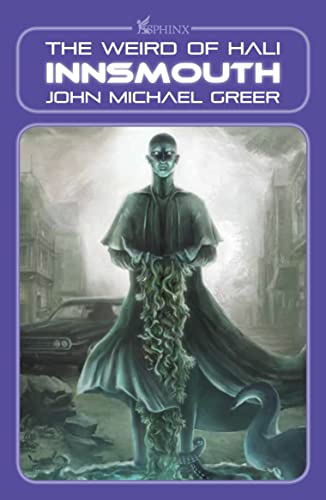 Innsmouth: The Weird of Hali (The Weird of Hali, 1) von Sphinx Books