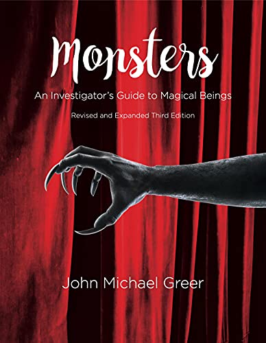 Monsters: An Investigator's Guide to Magical Beings Third Edition - Revised and Expanded von Aeon Books