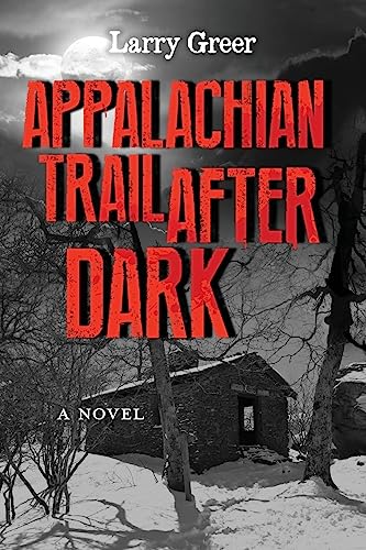 Appalachian Trail After Dark