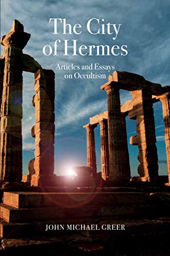 The City of Hermes: Articles and Essays on Occultism von Aeon Books