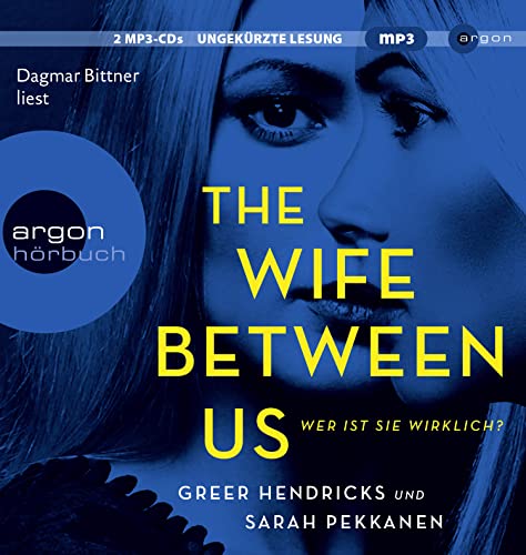 The Wife Between Us: Wer ist sie wirklich? von Argon Verlag GmbH