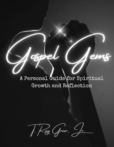 Gospel Gems: A Personal Guide for Spiritual Growth and Reflection Planner: One Year Personal Growth in Jesus and The Word of God: 52 Weeks for Sunday ... for Elevating Your Faith Journey, Band 1) von ISBN Services
