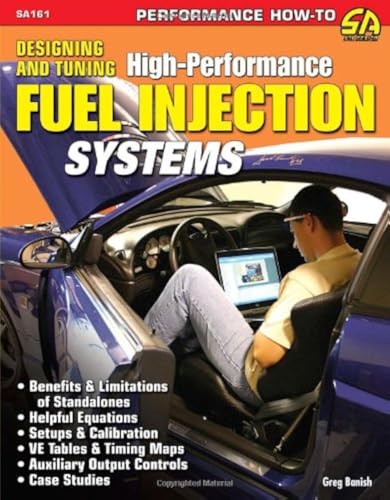 Designing And Tuning High-Performance Fuel Injection Systems