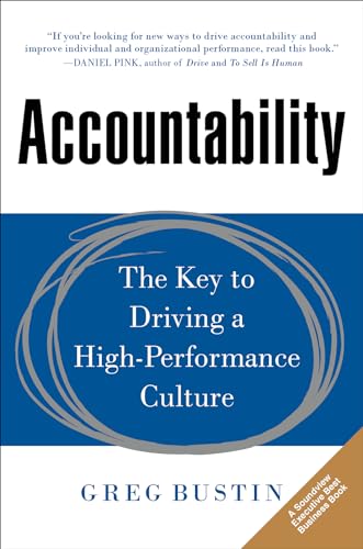 Accountability: The Key to Driving a High-Performance Culture