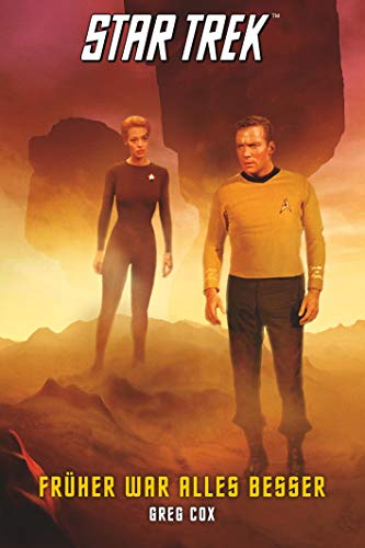 Star Trek - The Original Series 7: Früher war alles besser (Star Trek Original Series)