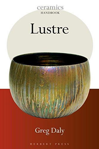 Lustre: Writing On Music (Ceramics Handbooks) von Herbert Press