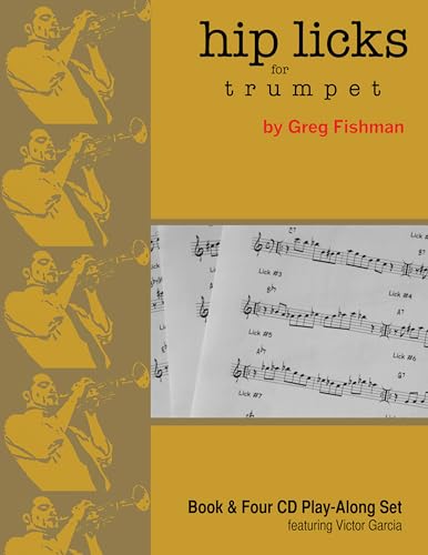 Hip Licks for Trumpet Hip Licks for Trumpet