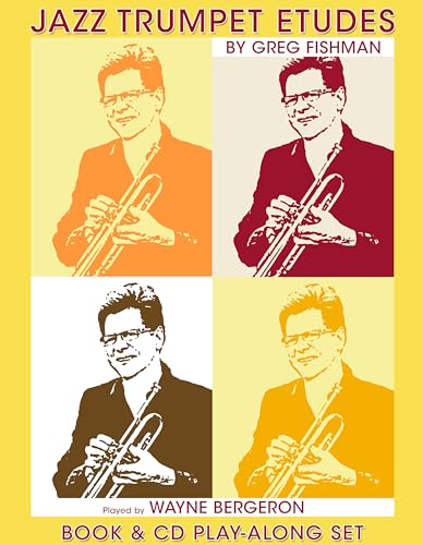 Jazz Trumpet Etudes: Played by Wayne Bergeron
