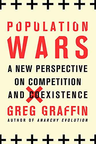 POPULATION WARS: A New Perspective on Competition and Coexistence