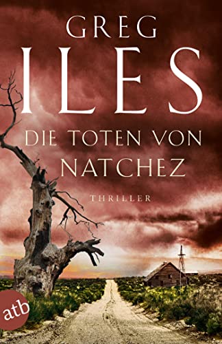 Die Toten von Natchez: Thriller (Penn Cage, Band 2) von Aufbau Taschenbuch Verlag