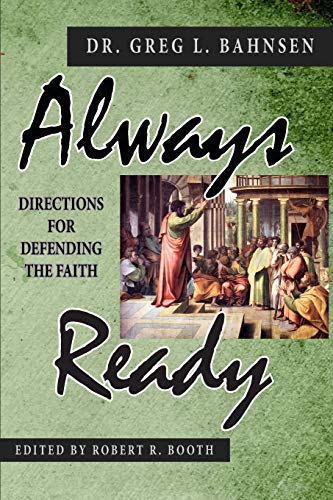 Always Ready: Directions for Defending the Faith von Covenant Media Press