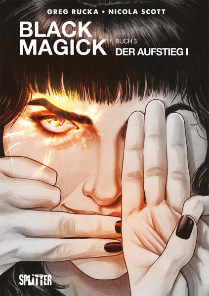 Black Magick. Band 3 von Splitter Verlag