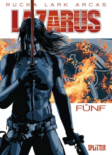 Lazarus. Band 5: Familienkrieg von Splitter Verlag