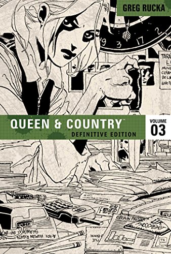 Queen & Country Volume 3: Definitive Edition Queen & Country Volume 3: Definitive Edition