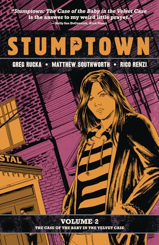 Stumptown, Volume 2: The Case of the Baby in the Velvet Case Stumptown, Volume 2: The Case of the Baby in the Velvet Case