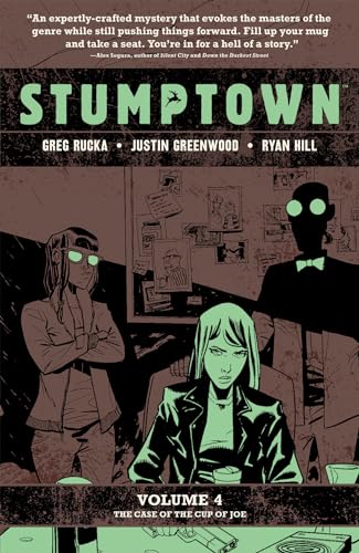 Stumptown Volume 4: The Case of a Cup of Joe