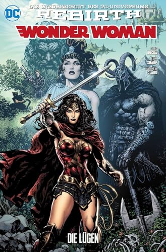 Wonder Woman: Bd. 1 (2. Serie): Die Lügen
