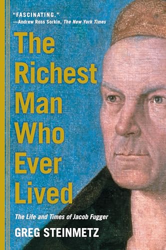 The Richest Man Who Ever Lived: The Life and Times of Jacob Fugger von Simon & Schuster