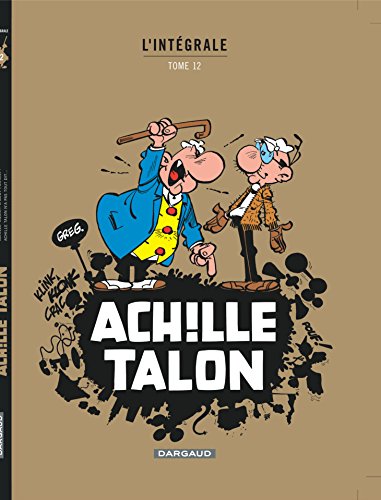 Achille Talon - Intégrales - Tome 12 - Mon Oeuvre à moi - tome 12 (Nlle Couverture)
