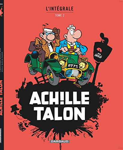 Achille Talon - Intégrales - Tome 2 - Mon Oeuvre à moi - tome 2 Achille Talon - Intégrales - Tome 2 - Mon Oeuvre à moi - tome 2