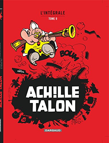 Achille Talon - Intégrales - Tome 9 - Mon Oeuvre à moi - tome 9