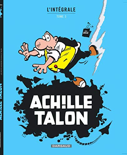 Achille Talon - Intégrales - Tome 3 - Mon Oeuvre à moi - tome 3 Achille Talon - Intégrales - Tome 3 - Mon Oeuvre à moi - tome 3