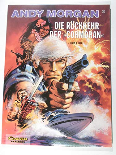 Andy Morgan, Bd.15, Die Rückkehr der 'Cormoran'