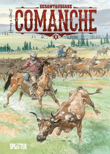 Comanche Gesamtausgabe. Band 3 (7-9) von Splitter Verlag