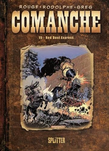 Comanche: Band 15. Red Dust Express Comanche: Band 15. Red Dust Express
