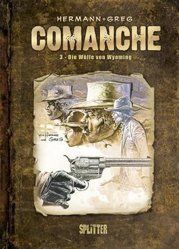 Comanche: Band 3. Die Wölfe von Wyoming