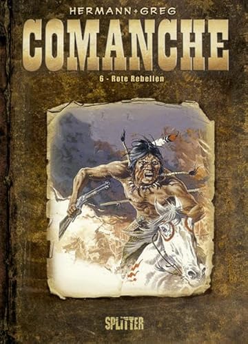 Comanche: Band 6. Rote Rebellen: Mit Special