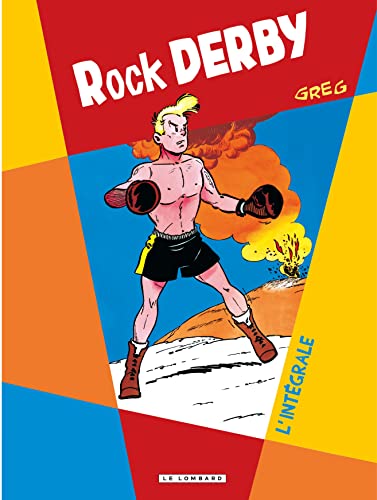 Intégrale Rock Derby - Tome 0 - Intégrale Rock Derby Intégrale Rock Derby - Tome 0 - Intégrale Rock Derby
