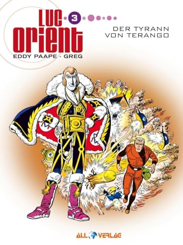 Luc Orient 3: Der Tyrann von Terango von All Verlag