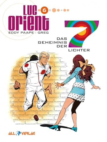 Luc Orient 6: Das Geheimnis der 7 Lichter