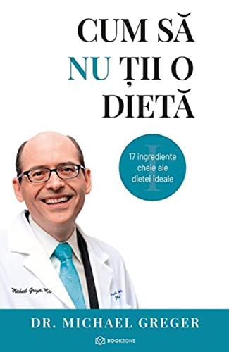 Cum Sa Nu Tii O Dieta, Vol 1+2 von Bookzone