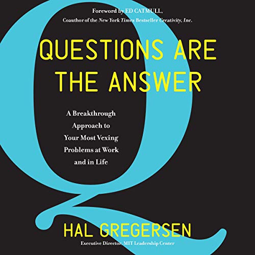 Questions Are the Answer: A Breakthrough Approach to Your Most Vexing Problems at Work and in Life von HARPERCOLLINS