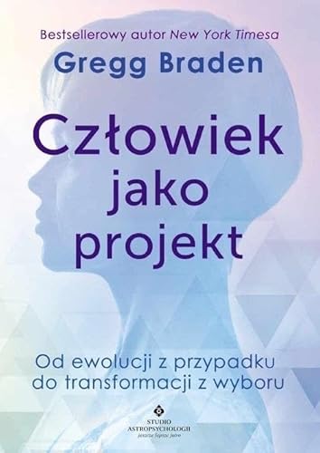 Człowiek jako projekt von Studio Astropsychologii
