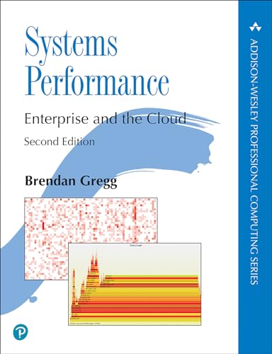 Systems Performance: Enterprise and the Cloud (Addison-wesley Professional Computing) von Pearson